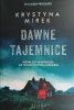DAWNE TAJEMNICE - Krystyna Mirek